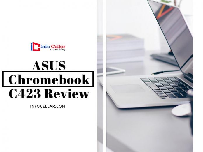 ASUS Chromebook C423 Review
