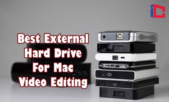Best External Hard Drive For Mac For Video Editing