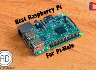 Best Raspberry Pi For Pihole