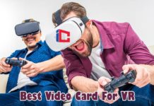 Best Video Card For VR