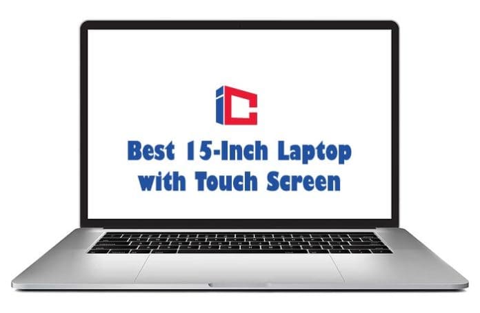 Best 15 Inch Laptop With Touch Screen